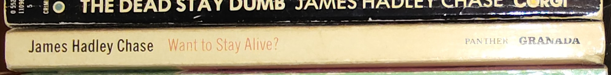 James Hadley Chase  WANT TO STAY ALIVE? spine of book image