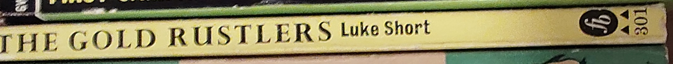 Luke Short  THE GOLD RUSTLERS spine of book image
