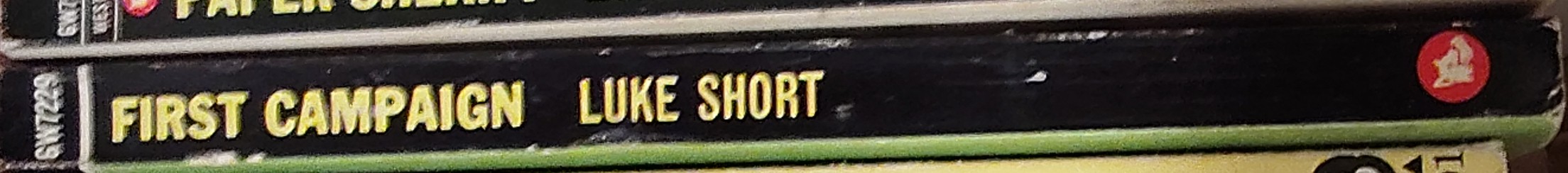 Luke Short  FIRST CAMPAIGN spine of book image