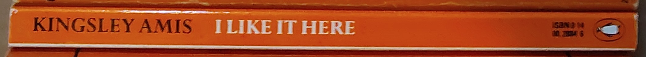 Kingsley Amis  I-LIKE IT HERE spine of book image