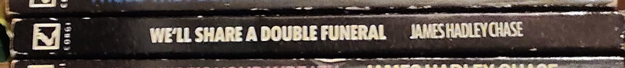 James Hadley Chase  WE'LL SHARE A DOUBLE FUNERAL spine of book image