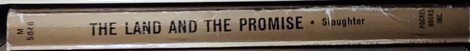 Frank G. Slaughter  THE LAND AND THE PROMISE spine of book image