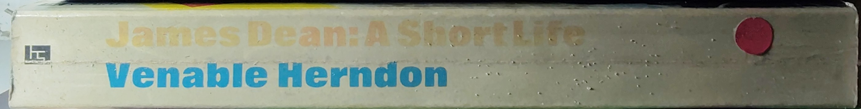 Venable Herndon  JAMES DEAN: A Short Life spine of book image