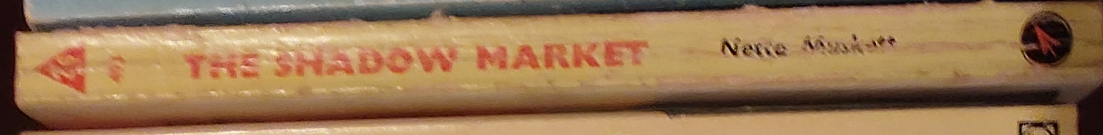 Netta Muskett  THE SHADOW MARKET spine of book image