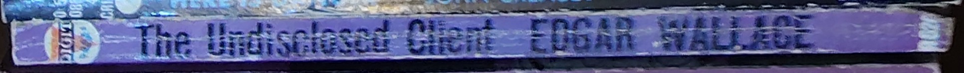 Edgar Wallace  THE UNDISCLOSED CLIENT spine of book image