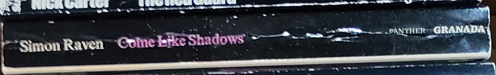 Simon Raven  COME LIKE SHADOWS spine of book image