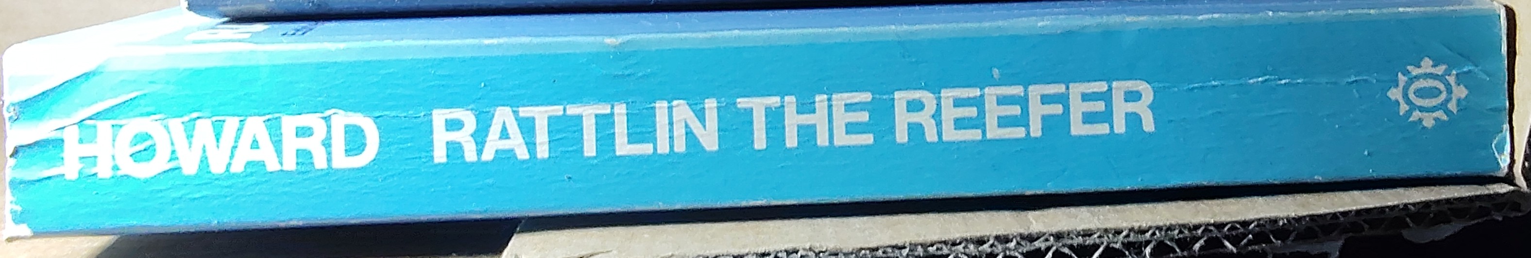 Edward Howard  RATTLIN THE REEFER spine of book image