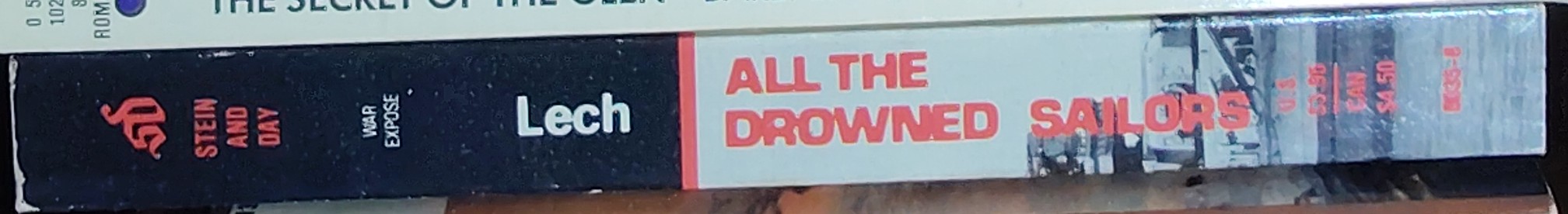 Raymond B. Lech  ALL THE DROWNED SAILORS. (The sinking of the Indianapolis) spine of book image