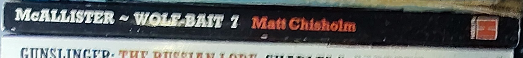 Matt Chisholm  McALLISTER - WOLF-BAIT spine of book image