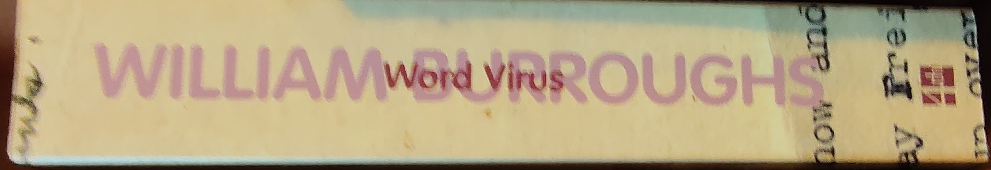 William S. Burroughs  WORD VIRUS: THE WILLIAM BURROUGHS READER spine of book image