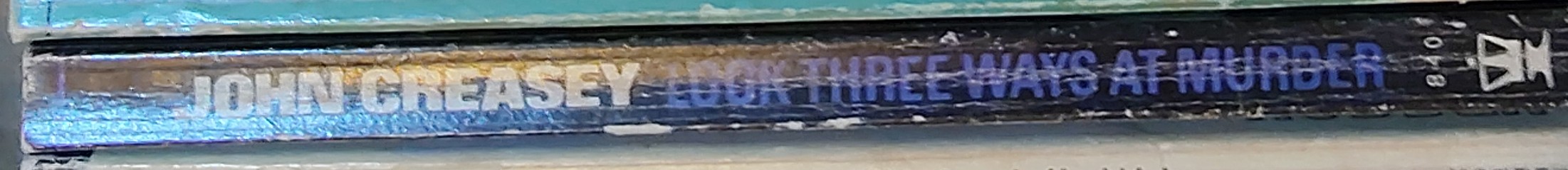 John Creasey  LOOK THREE WAYS AT MURDER spine of book image