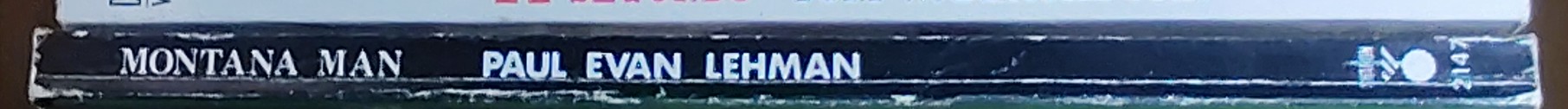 Paul Evan Lehman  MONTANA MAN spine of book image