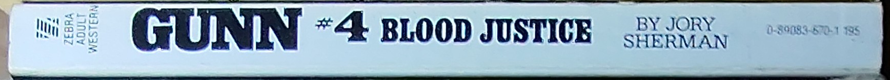 Jory Sherman  GUNN #4: BLOOD JUSTICE spine of book image