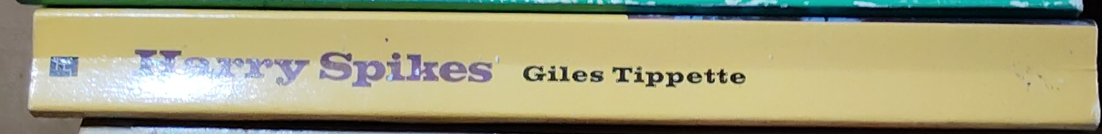 Giles Tippette  HARRY SPIKES (Film tie-in) spine of book image