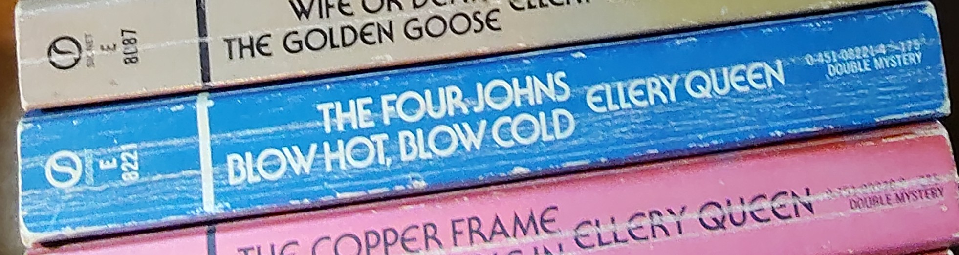 Ellery Queen  THE FOUR JOHNS / BLOW HOT, BLOW COLD spine of book image
