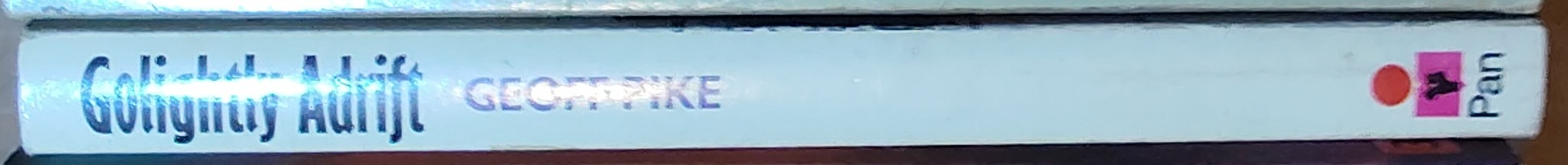 Geoff Pike  GOLIGHTLY ADRIFT spine of book image