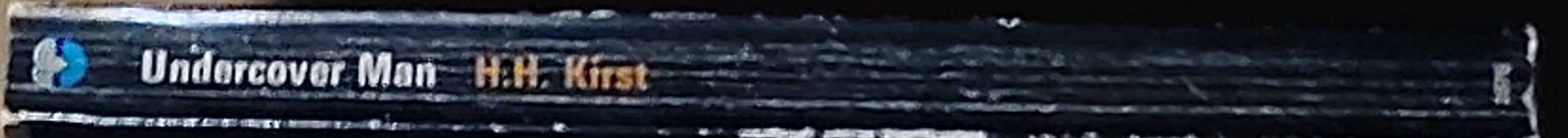 H.H. Kirst  UNDERCOVER MAN spine of book image