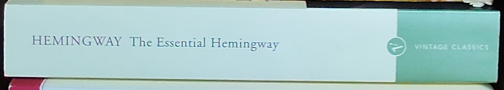 Ernest Hemingway  THE ESSENTIAL HEMINGWAY spine of book image