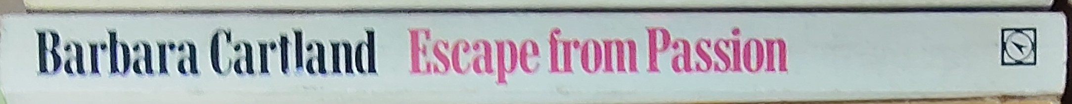 Barbara Cartland  ESCAPE FROM PASSION spine of book image