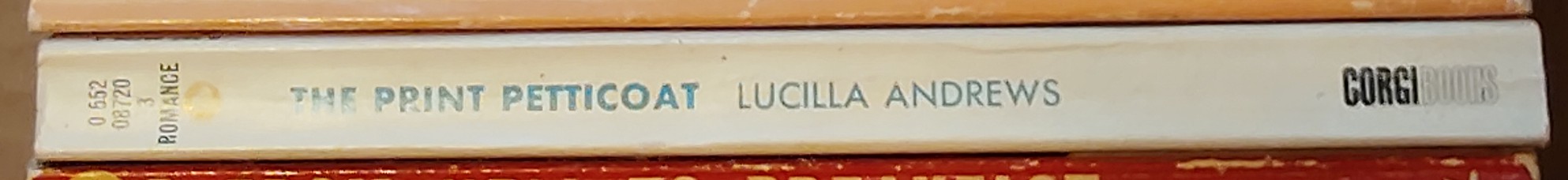 Lucilla Andrews  THE PRINT PETTICOAT spine of book image