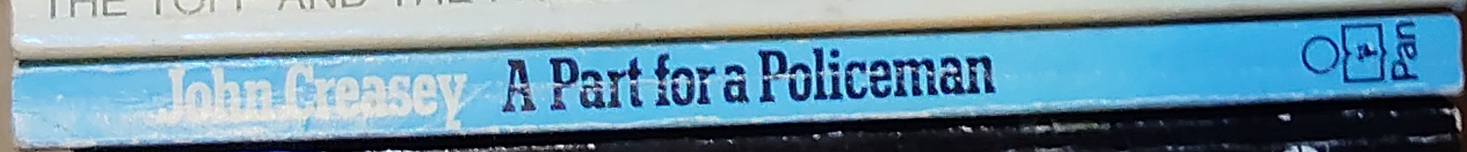 John Creasey  A PART FOR A POLICEMAN spine of book image