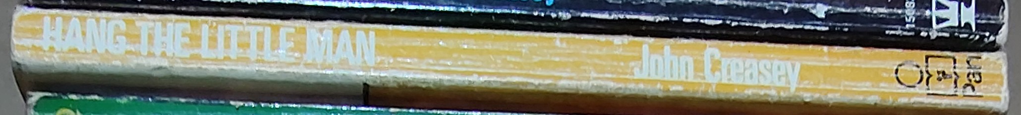John Creasey  HANG THE LITTLE MAN spine of book image