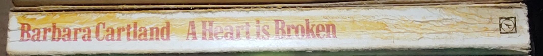 Barbara Cartland  A HEART IS BROKEN spine of book image