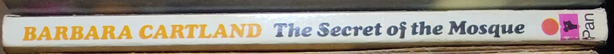Barbara Cartland  THE SECRET OF THE MOSQUE spine of book image