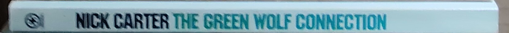 Nick Carter  THE GREEN WOLF CONNECTION spine of book image