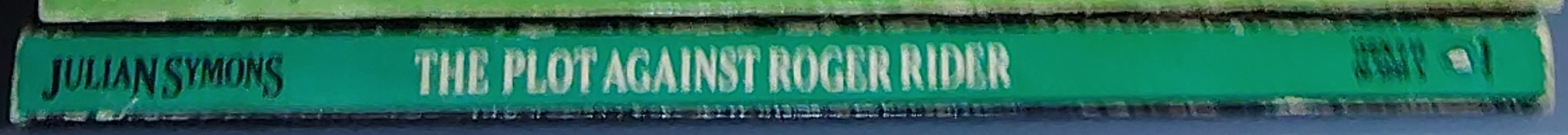 Julian Symons  THE PLOT AGAINST ROGER RIDER spine of book image