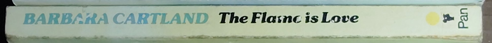 Barbara Cartland  THE FLAME IS LOVE spine of book image