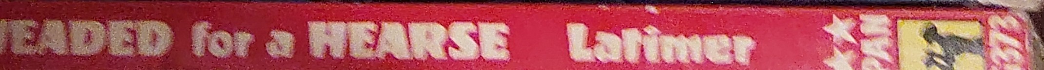 Jonathan Latimer  HEADED FOR A HEARSE spine of book image