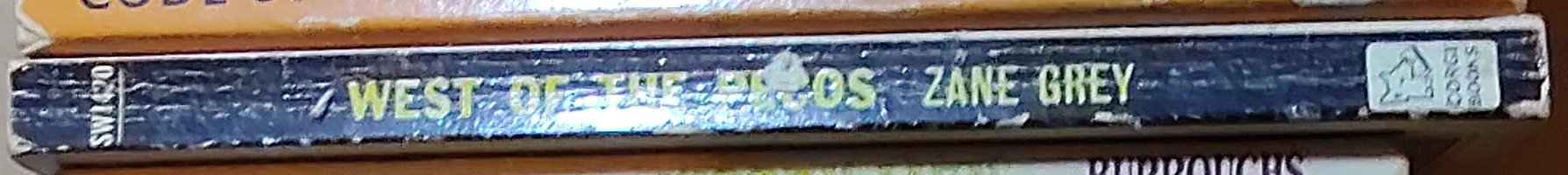 Zane Grey  WEST OF THE PECOS spine of book image