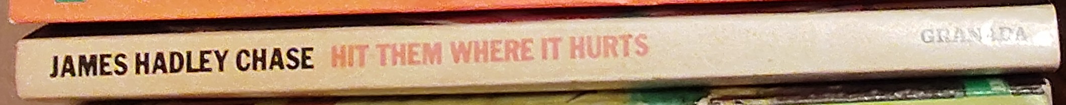 James Hadley Chase  HIT THEM WHERE IT HURTS spine of book image