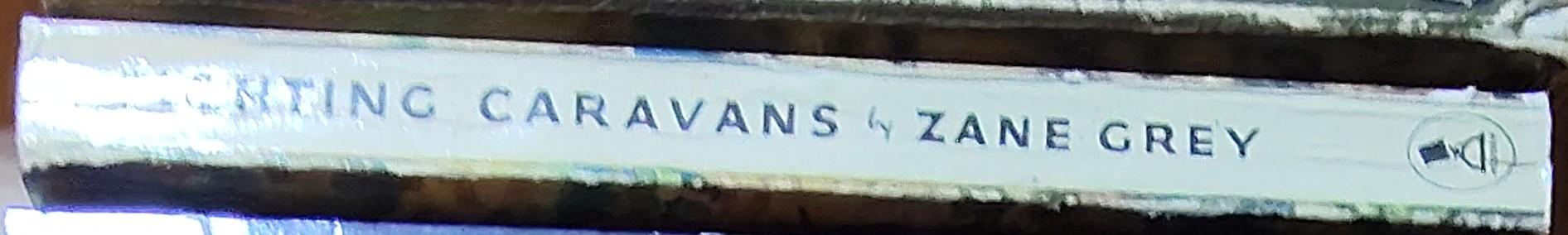 Zane Grey  FIGHTING CARAVANS spine of book image