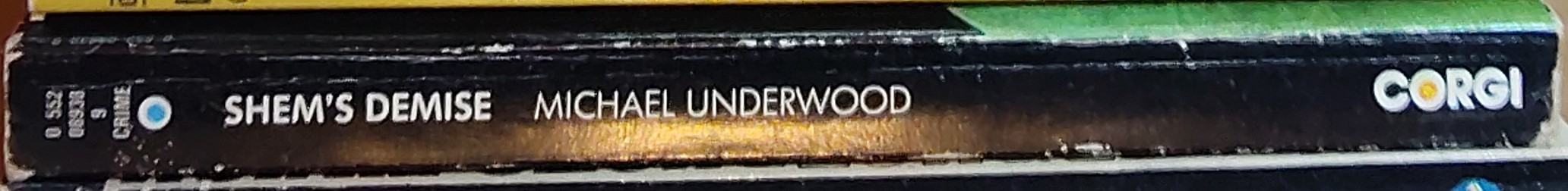 Michael Underwood  SHEM'S DEMISE spine of book image