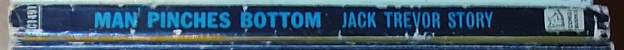 Jack Trevor Story  MAN PINCHES BOTTOM spine of book image