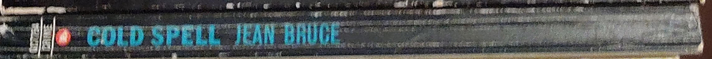Jean Bruce  COLD SPELL spine of book image