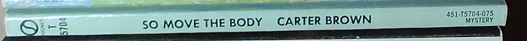 Carter Brown  SO MOVE THE BODY spine of book image