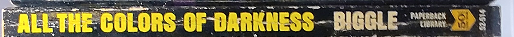 Lloyd Biggle  ALL THE COLOURS OF DARKNESS spine of book image