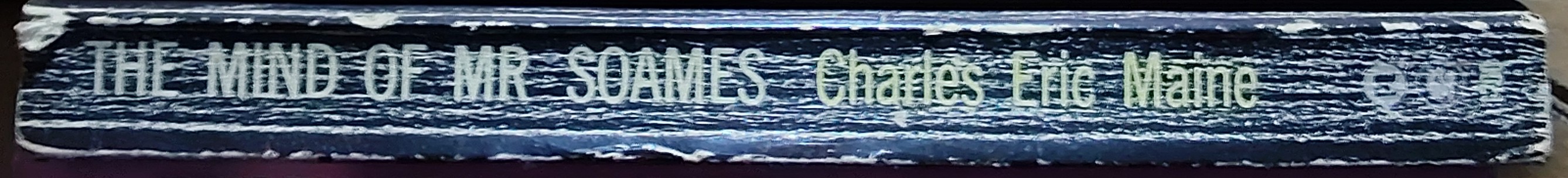 Charles Eric Maine  THE MIND OF MR SOAMES spine of book image