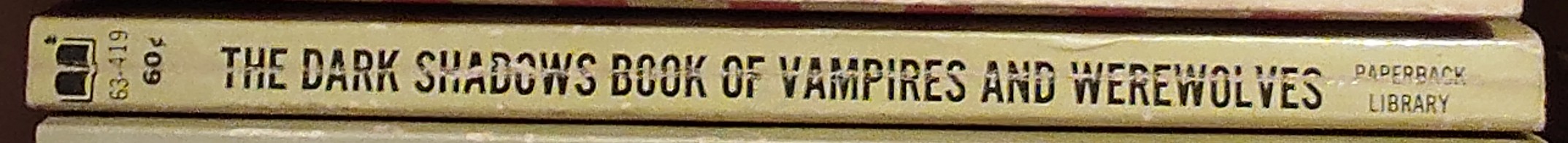 Marilyn Ross  THE DARK SHADOWS BOOK OF VAMPIRES AND WEREWOLVES spine of book image