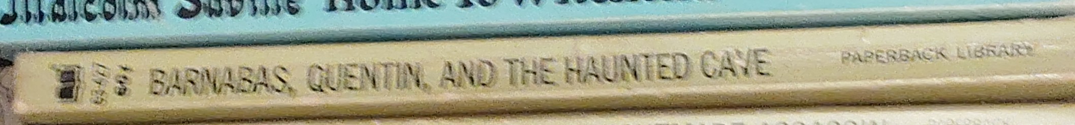 Marilyn Ross  BARNABAS, QUENTIN AND THE HAUNTED CAVE spine of book image