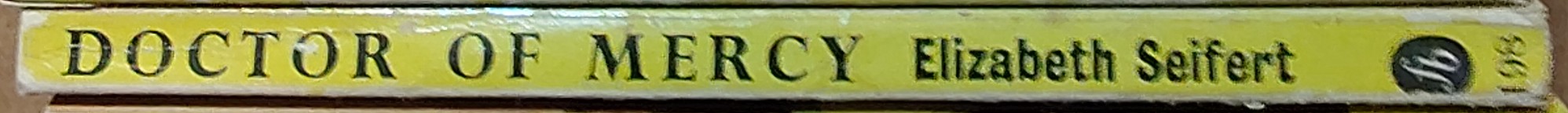 Elizabeth Seifert  DOCTOR OF MERCY spine of book image