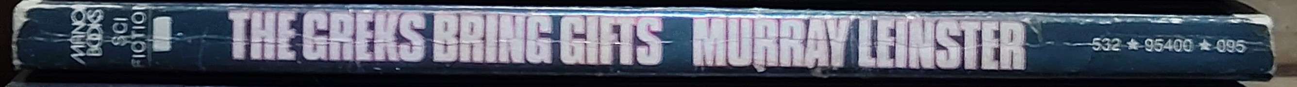 Murray Leinster  THE GREKS BRING GIFTS spine of book image