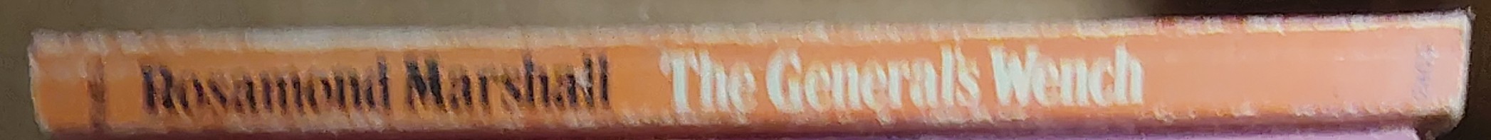 Rosamond Marshall  THE GENERAL'S WENCH spine of book image