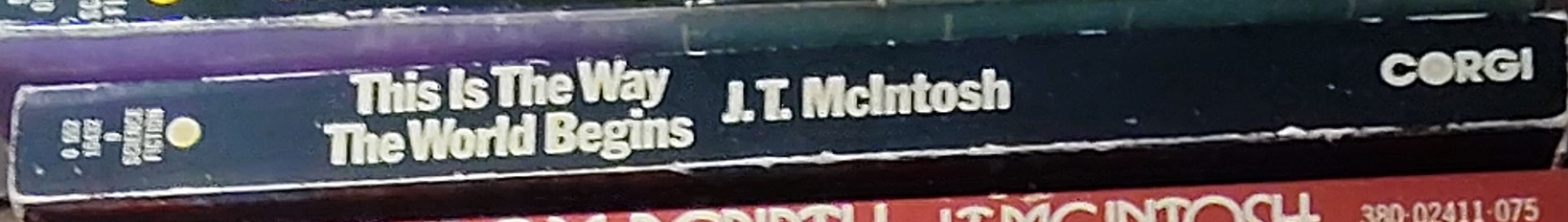 J.T. McIntosh  THIS IS THE WAY THE WORLD BEGINS spine of book image