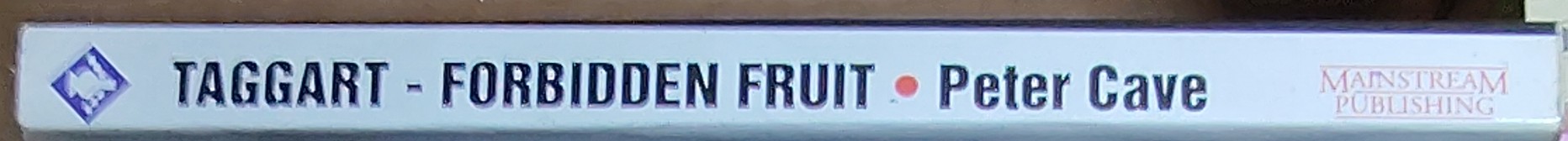 Peter Cave  TAGGART: FORBIDDEN FRUIT (Mark McManus) spine of book image