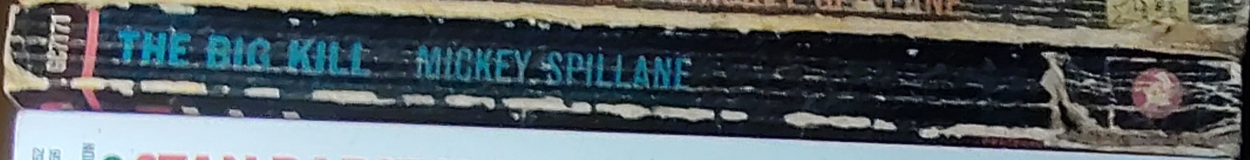 Mickey Spillane  THE BIG KILL spine of book image