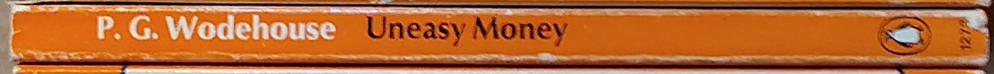 P.G. Wodehouse  UNEASY MONEY spine of book image